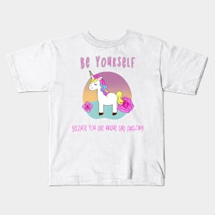 Be yourself because you are unique and amazing Kids T-Shirt